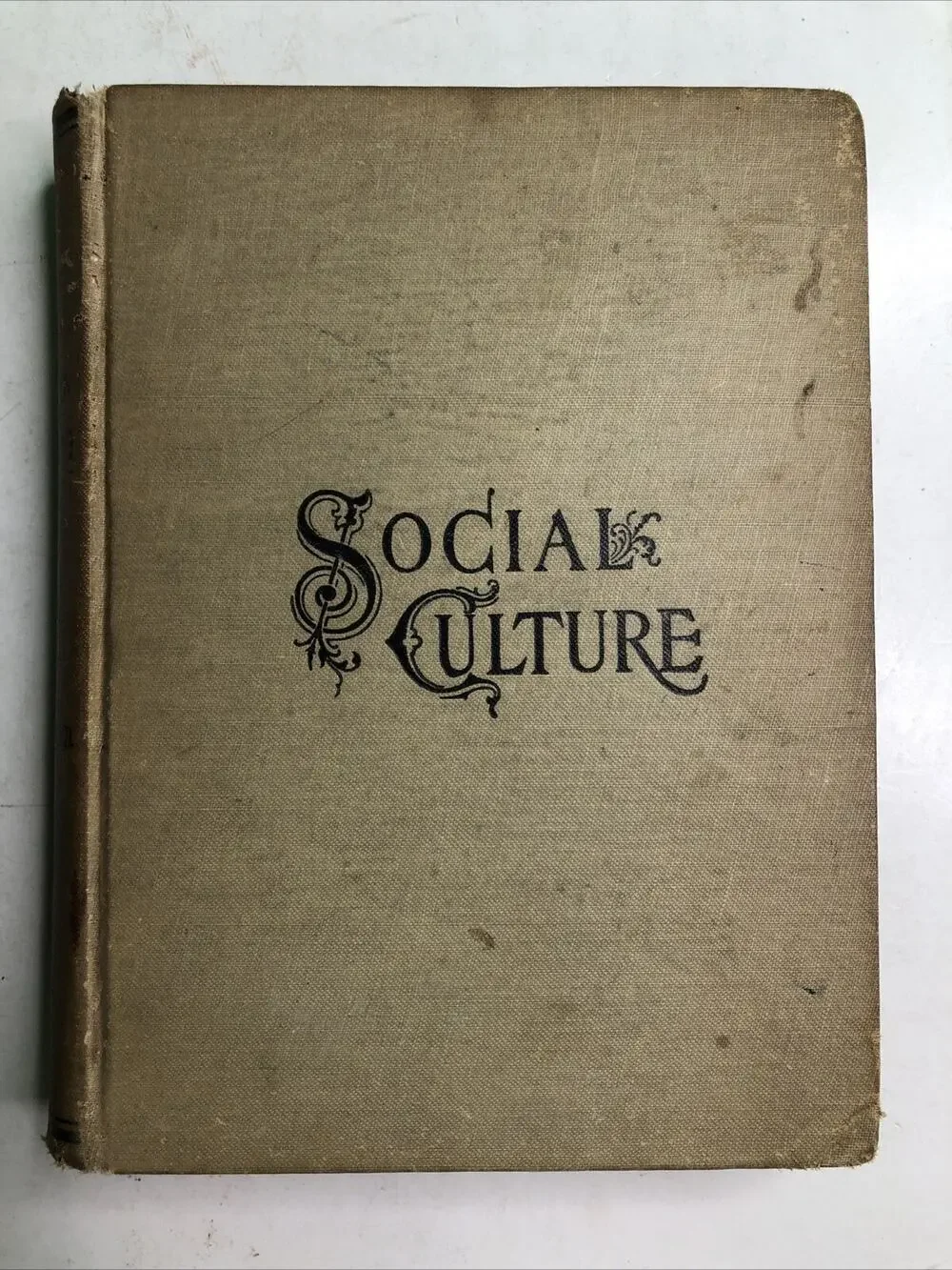 1902 SOCIAL CULTURE by The King-Richardson Co. Hardcover Illustrated Etiquette